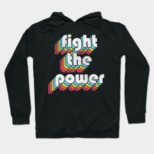 Fight The Power - Black Power Retro Design Hoodie